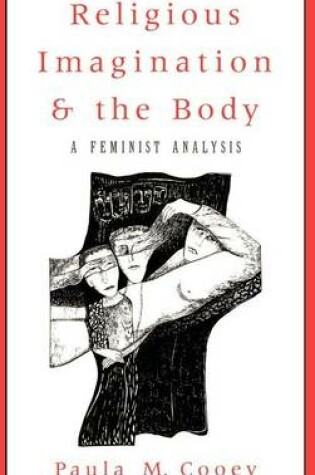 Cover of Religious Imagination and the Body: A Feminist Analysis