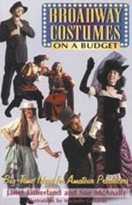Book cover for Broadway Costumes on a Budget