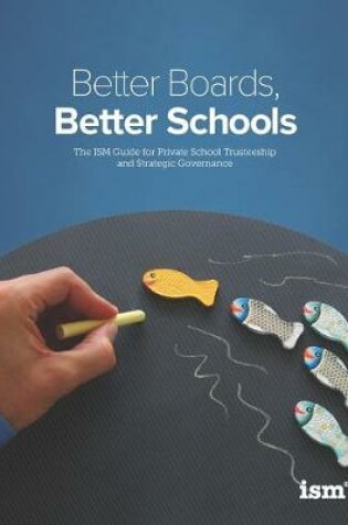 Cover of Better Boards, Better Schools