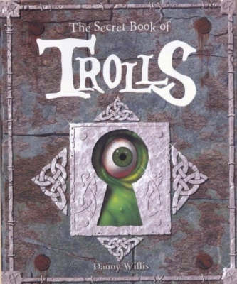 Book cover for The Secret Book of Trolls