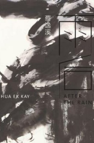 Cover of Chua Ek Kay: After the Rain
