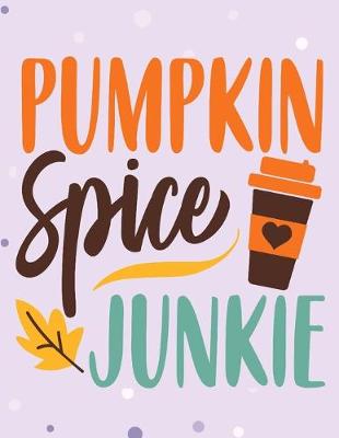 Book cover for Pumpkin Spice Junkie