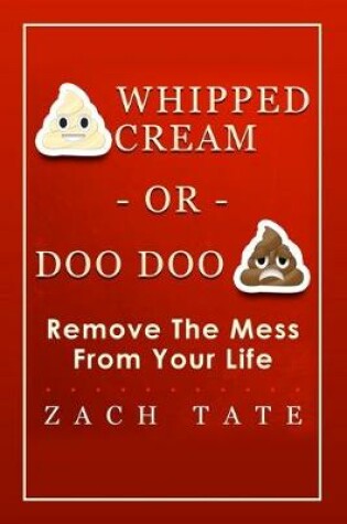 Cover of Whipped Cream or Doo Doo