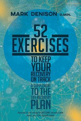 Book cover for 52 Exercises to Keep Your Recovery on Track