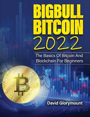 Book cover for Bigbull Bitcoin 2022