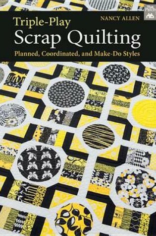 Cover of Triple-Play Scrap Quilting