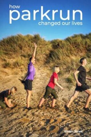 Cover of how parkrun changed our lives