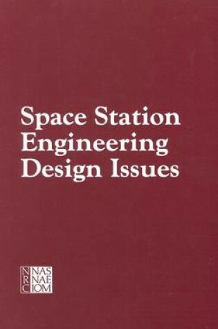 Cover of Space Station Engineering Design Issues