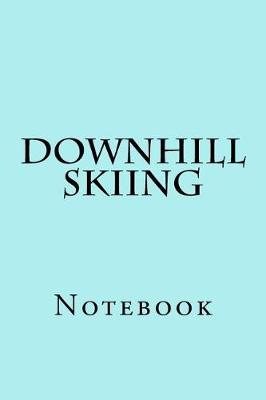 Book cover for Downhill Skiing