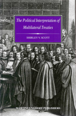 Book cover for The Political Interpretation of Multilateral Treaties