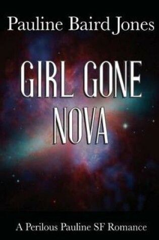 Cover of Girl Gone Nova