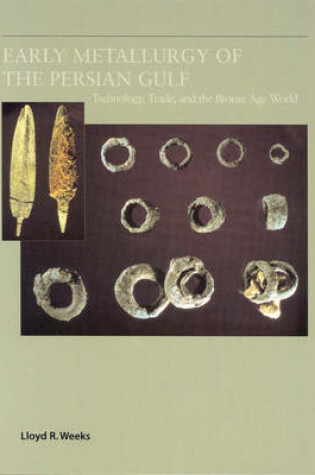 Cover of Early Metallurgy of the Persian Gulf