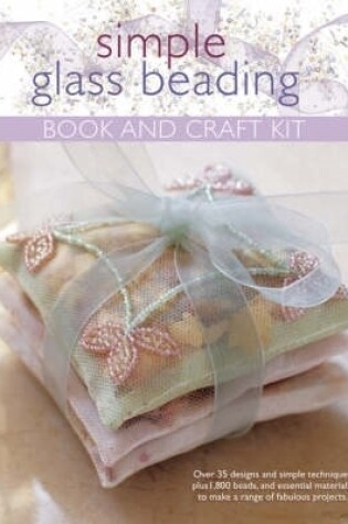 Cover of Simple Glass Beading: Book and Craft Kit