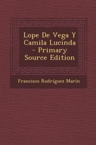 Cover of Lope de Vega y Camila Lucinda