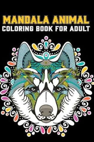 Cover of Mandala Coloring Book for Adult