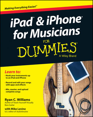 Book cover for iPad and iPhone For Musicians For Dummies