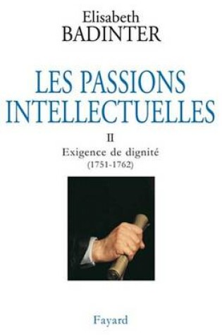 Cover of Les Passions Intellectuelles, Tome 2