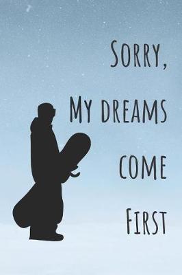 Book cover for Sorry My Dreams Come First