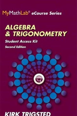 Cover of MyLab Math for Trigsted Algebra & Trigonometry -- Access Kit