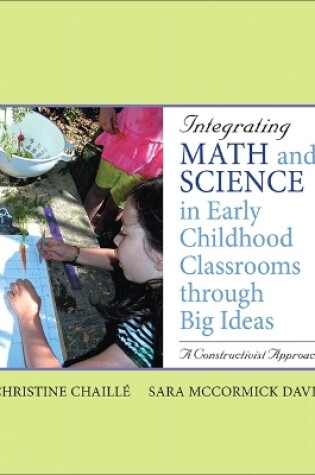 Cover of Integrating Math and Science in Early Childhood Classrooms Through Big Ideas