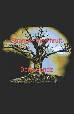 Book cover for Stranger the Phruit