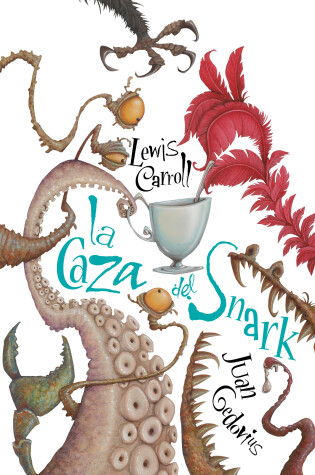 Cover of La caza del Snark / The Hunting of the Snark