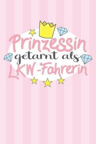 Cover of Prinzessin getarnt als LKW-Fahrerin