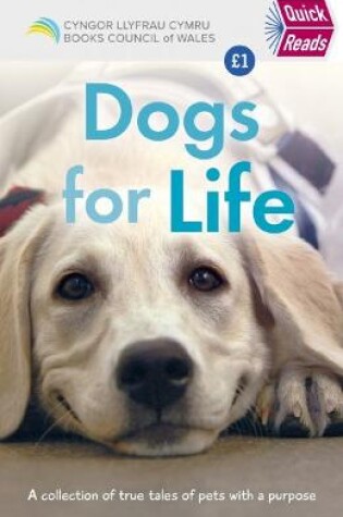 Cover of Quick Reads: Dogs for Life