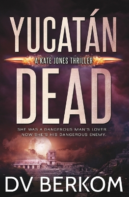 Book cover for Yucatán Dead