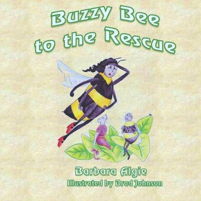 Book cover for Buzzy Bee to the Rescue