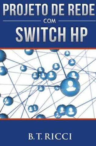 Cover of Projeto de Rede com Switch HP