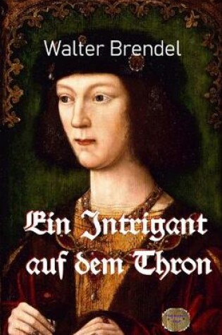 Cover of Ein Intrigant auf dem Thron