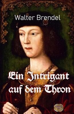 Book cover for Ein Intrigant auf dem Thron