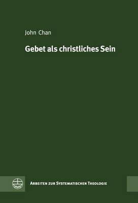 Cover of Gebet ALS Christliches Sein, Leben Und Tun