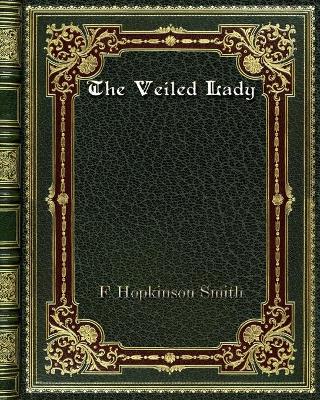 Book cover for The Veiled Lady