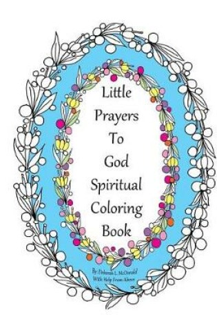 Cover of Little Prayers to God Spiritual Coloring Book