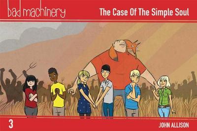 Cover of Bad Machinery Volume 3 - Pocket Edition