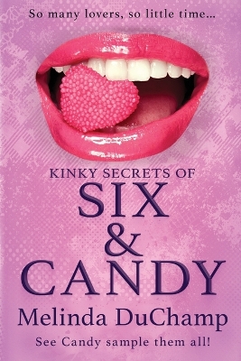 Book cover for Kinky Secrets of Six & Candy