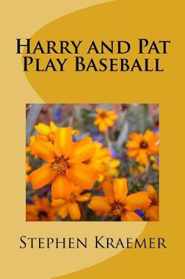 Book cover for Harry and Pat Play Baseball