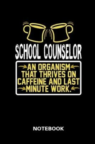 Cover of School Counselor - Notebook