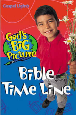 Cover of God's Big Picture Bible Timeline
