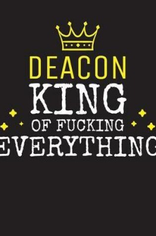 Cover of DEACON - King Of Fucking Everything