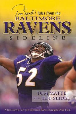 Book cover for Tom Matte's Tales from the Baltimore Ravens Sideline