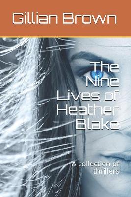 Book cover for The Nine Lives of Heather Blake