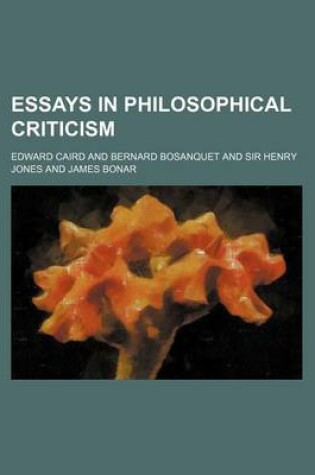 Cover of Essays in Philosophical Criticism