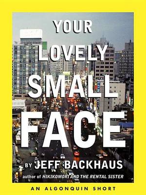 Book cover for Your Lovely Small Face