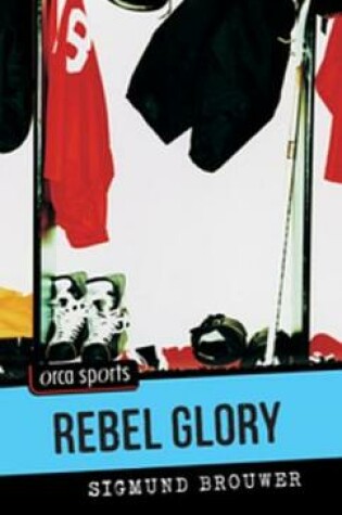 Cover of Rebel Glory