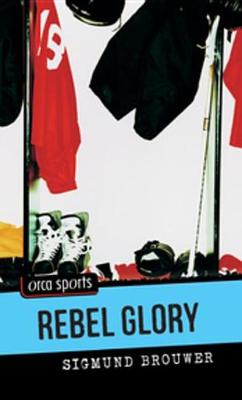 Book cover for Rebel Glory