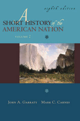 Cover of Short History of the American Nation, A, Volume II