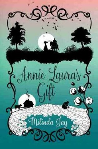 Cover of Annie Laura's Gift